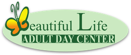 Beautiful Life Adult Day Center